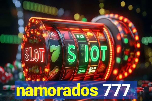 namorados 777